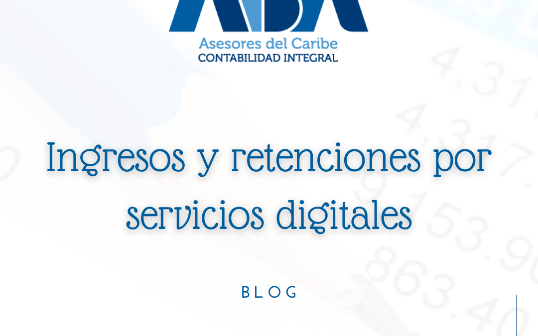 Ingresos y retenciones por servicios digitales